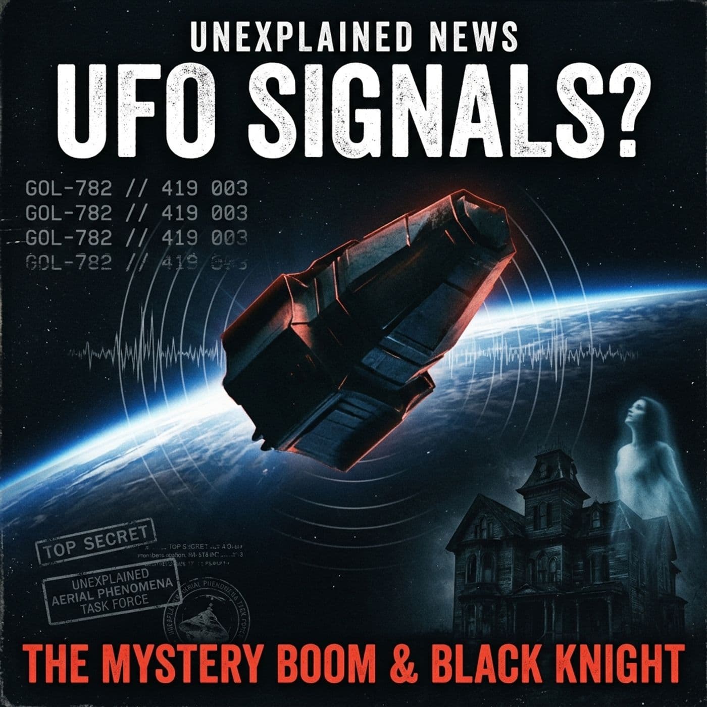 UFOs, Ghosts, and Secret Signals: The Strange Mystery Boom No One Can Ignore